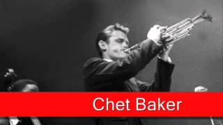 Chet Baker: Once Upon A Summertime