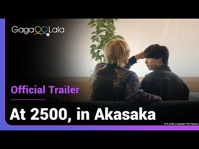 At 2500, in Akasaka | Official Trailer | the love story of a superstar and a rookie actor 💜