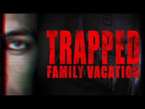Trapped: Family Vacation | Launch Trailer (Steam PC)