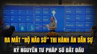 Ra Mắt “Bộ Não Số” Thi Hành Án Dân Sự: Bước Ngoặt Lịch Sử Đưa Tư Pháp Việt Nam Vào Kỷ Nguyên Số
