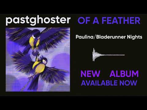 Paulina - Bladerunner Nights - pastghoster
