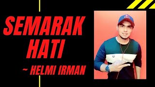 Download lagu P. Ramlee ~ Semarak Hati ( cover by Helmi Irman ) mp3 Download lagu P. Ramlee ~ Semarak Hati ( cover by Helmi Irman ) mp3