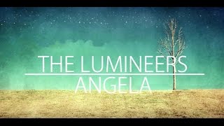 Angela (LYRICS) - The Lumineers