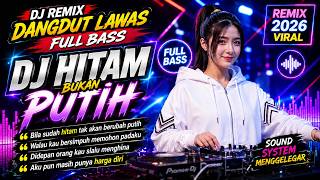 Download lagu DJ REMIX DANGDUT LAWAS FULL BASS || DJ HITAM BUKAN PUTIH || MEGA MUSTIKA mp3 Download lagu DJ REMIX DANGDUT LAWAS FULL BASS || DJ HITAM BUKAN PUTIH || MEGA MUSTIKA mp3