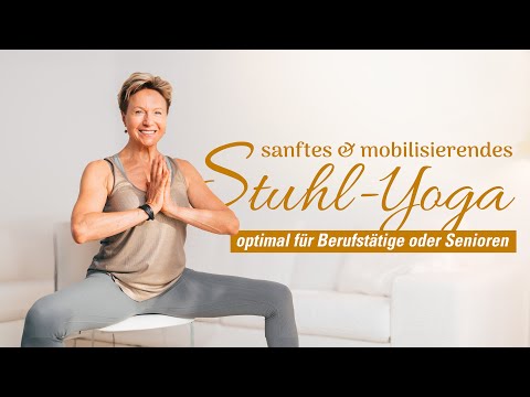 50+ sanftes Stuhl-Yoga gegen Verspannungen – perfekt für Berufstätige, Senioren oder Anfänger