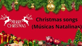 Christmas Songs. (Músicas Natalinas)