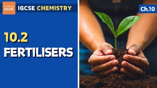 IGCSE Chemistry - Fertilisers (10.2)