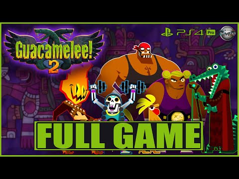 Guacamelee! 2 FULL GAME Walkthrough Gameplay PS4 Pro (No Commentary)