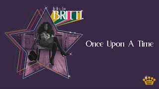 Britti - Once Upon A Time [Official Audio]