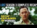 Lost Season 3 Complete Recap & Explanation In Malayalam