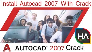 how to install AUTO-CAD-2007/WITH KEY/WITH-CRACK/