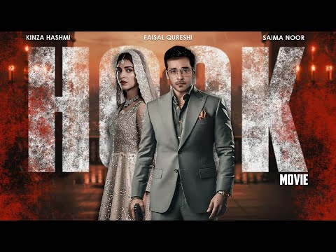 HOOK - FULL MOVIE | KINZA HASHMI | FAYSAL QURESHI | ARY FILMS