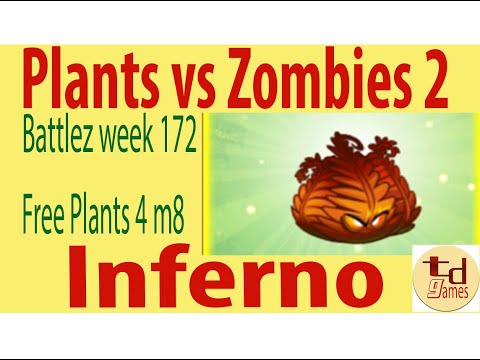 PvZ2 Arena Plants vs Zombies 2 Battle week 172 Inferno free plants 4m8