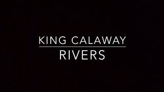 Rivers (Piano Karaoke Instrumental) King Calaway