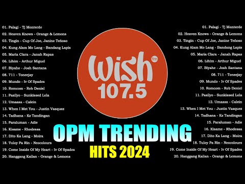 Best Of Wish 107.5 Songs Playlist 2024 | The Most Listened Song 2024 On Wish 107.5 | OPM Songs #5