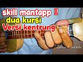 DUA KURSI VERSI KENTRUNG BY MOCIL SIANIDA