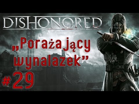 Zagrajmy w Dishonored #29 - Misja 8 - Poziom Bardzo Trudny, gameplay pl
