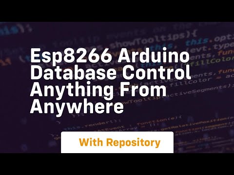 Esp8266 arduino database control anything from anywhere