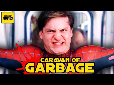 The Raimi Spider-Man Trilogy - Caravan Of Garbage