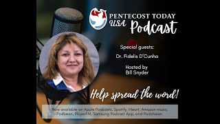 The Pentecost Today Podcast- Episode with Dr Fidelis D'Cunha