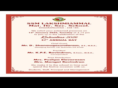 SSM LAKSHMIAMMAL.Mat.Hr.SCHOOL, KOMARAPALAYAM.  47TH ANNUAL DAY
