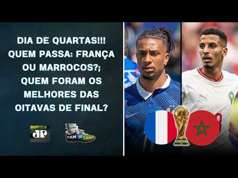 HOJE COMEÇAM AS QUARTAS DE FINAL DA COPA DO MUNDO! QUEM FORAM OS MELHORES DAS OITAVAS? | PAN NA ÁREA