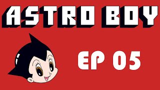 Download lagu Astro Boy Ep 05   Robot Land mp3