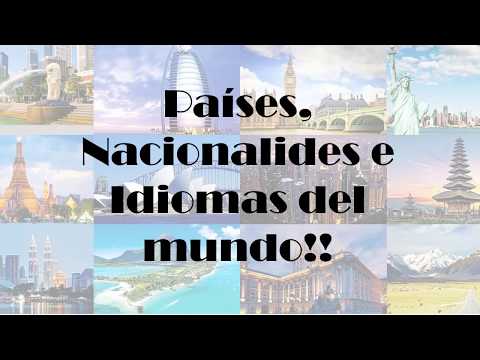 Países, Nacionalidades, Idiomas y Capitales del Mundo