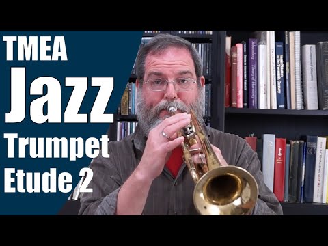 Trumpet Etude 2: Texas All-State Jazz (2021-2022) TMEA