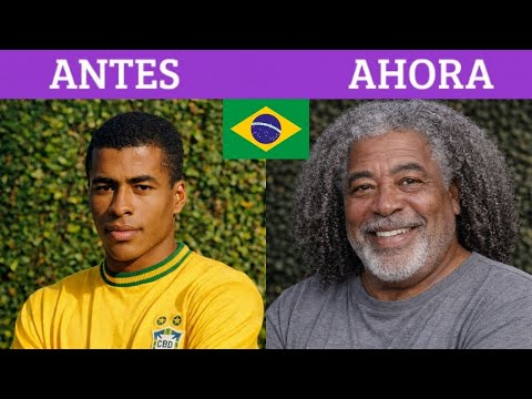 Así Lucen Hoy las Leyendas de la Selección de Brasil 70 | Antes y Después