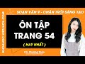 Soạn bài Ôn tập trang 54 | Ngữ văn 9 Chân trời sáng tạo