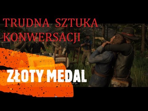 Red Dead Redemption 2 - Trudna sztuka konwersacji - misja 76 - Złoty Medal