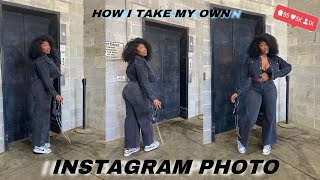 HOW I TAKE MY OWN INSTAGRAM PICTURES + HOW TO EDIT|2022