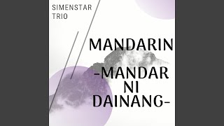 Download lagu Mandarin - Mandar Ni Dainang mp3