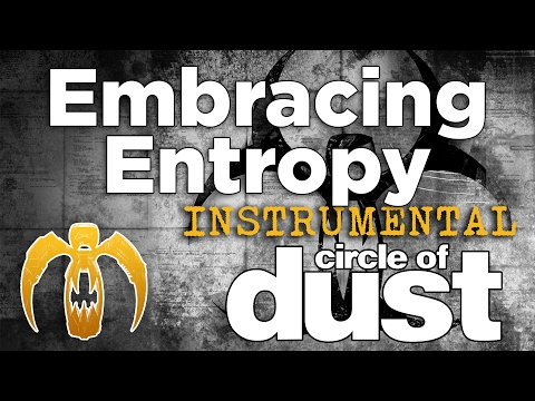 Video thumbnail for Embracing Entropy [Instrumental]