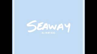 Seaway - All In My Head (Full EP 2014)