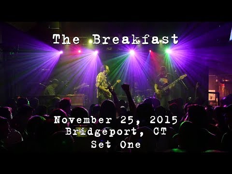 The Breakfast: 2015-11-25 - The Acoustic; Bridgeport, CT (Set 1) [4K]