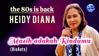 Download lagu Heidy Diana - Top Hit 2026: 'MASIH adakah RINDUMU' mp3