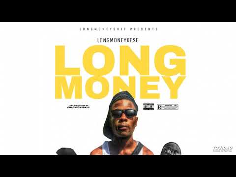 LongMoneyKese - Bars