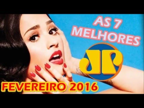 AS 7 MELHORES JOVEM PAN FEVEREIRO 2016