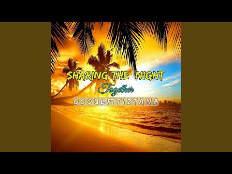 Sharing the Night Together