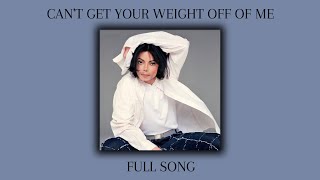 [NEW LEAK] Michael Jackosn - Get Your Weight Off Of Me (FULL SONG)