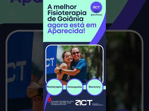 ACT Osteopatia e Fisioterapia Esportiva - Aparecida de Goiânia