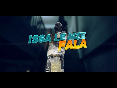Issa Le Mzé FALA  Music Vidéo Officiel