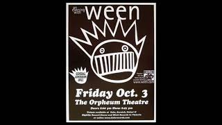 Ween 10-03-2003 Touch My Tooter - Live at Orpheum Theatre Vancouver Canada