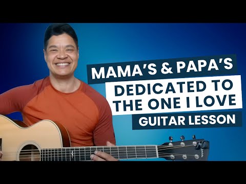 Dedicated to the one I love - The Mamas and Papas