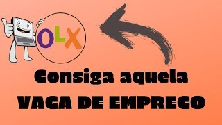 É possível conseguir na OLX empregos?
