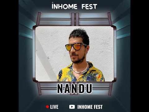🏠InHome Fest 🏠 - Sesión de Nandu🔥