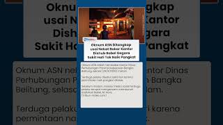 ASN Bakar Kantor Dishub Babel Gegara Sakit Hati Tak Naik Pangkat, Pelaku Ditangkap