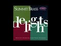 Summit Brass - Overture to the Royal Fireworks